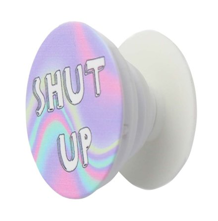 Mobilhllare i coolt motiv "SHUT UP" - Pop-stand -